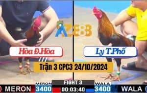 Trận 3 CPC3 Ngày 24/10/2024 Gà Anh Lý Thành Phố Đá 1 Tay Nước - Lúa Về