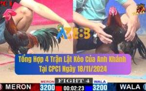 Tổng Hợp 4 Trận Lật Kèo Của Anh Khánh Tại CPC1 18/11/2024