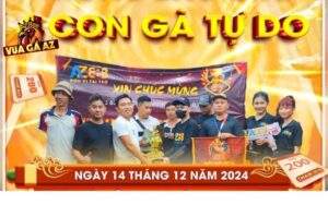 Thông Báo Giải 4 Con Gà Tự Do Tại Đấu Trương C1 Ngày 14/12/2024