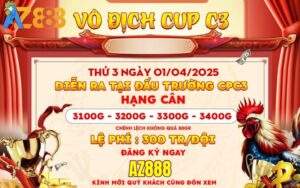 [Thông Báo] Giải Đấu Gà Tự Do Vô Địch Cup C3 Ngày 1/4/2025