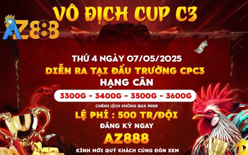 [Thông Báo] Giải Đấu 4 Con Gà Tự Do Vô Địch Cup CPC3 Ngày 7/5/2025