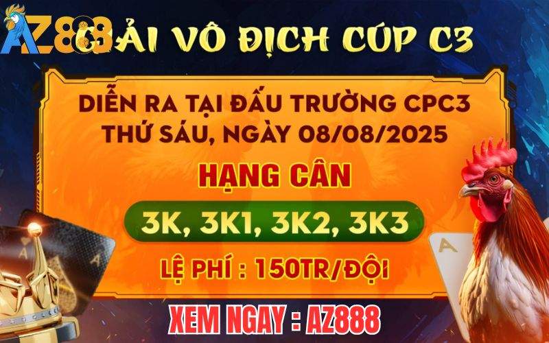 [Thông Báo] Giải Vô Địch Cup Gà Tự Do C3 Ngày 8/8/2025